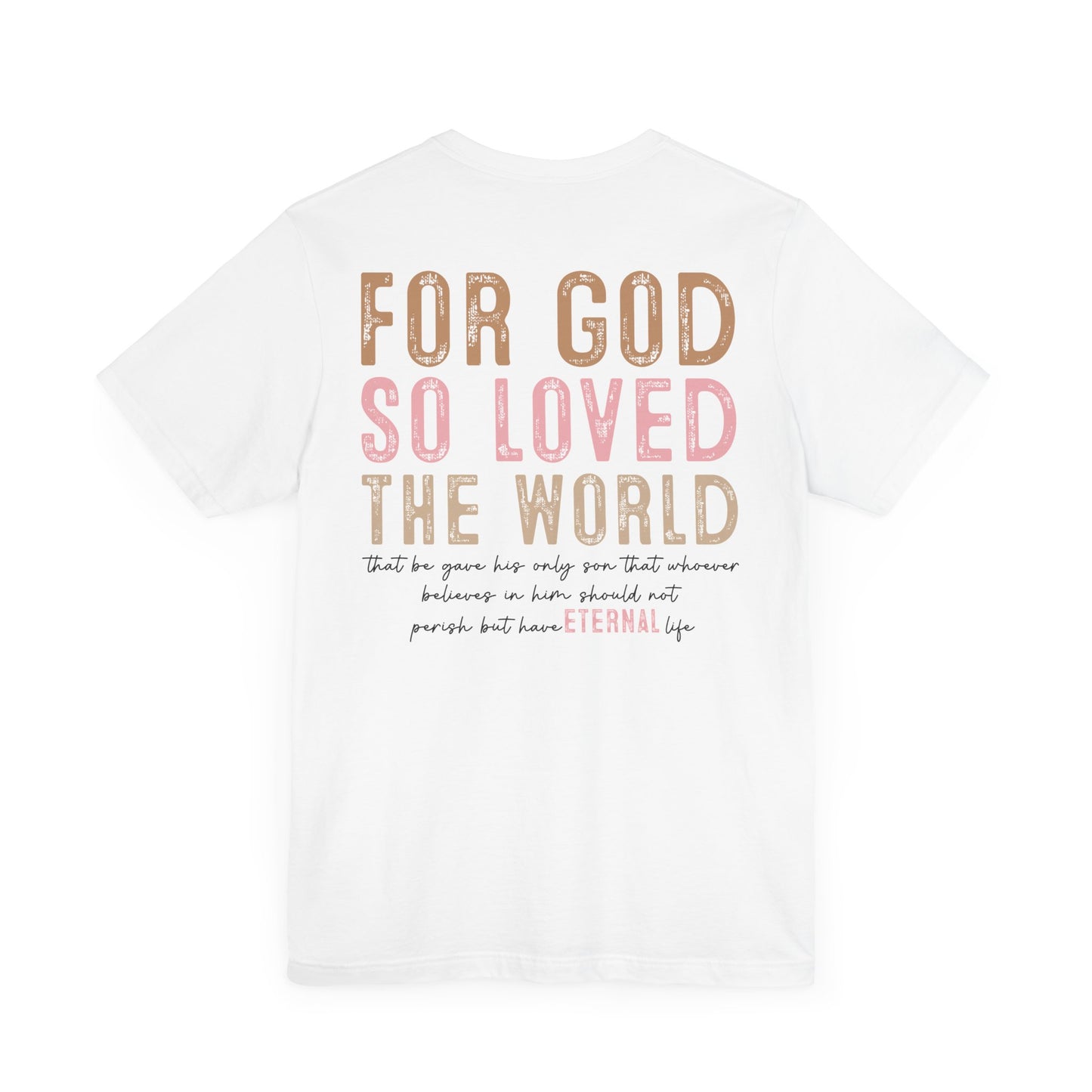 Dual Sided John 3:16 Tee