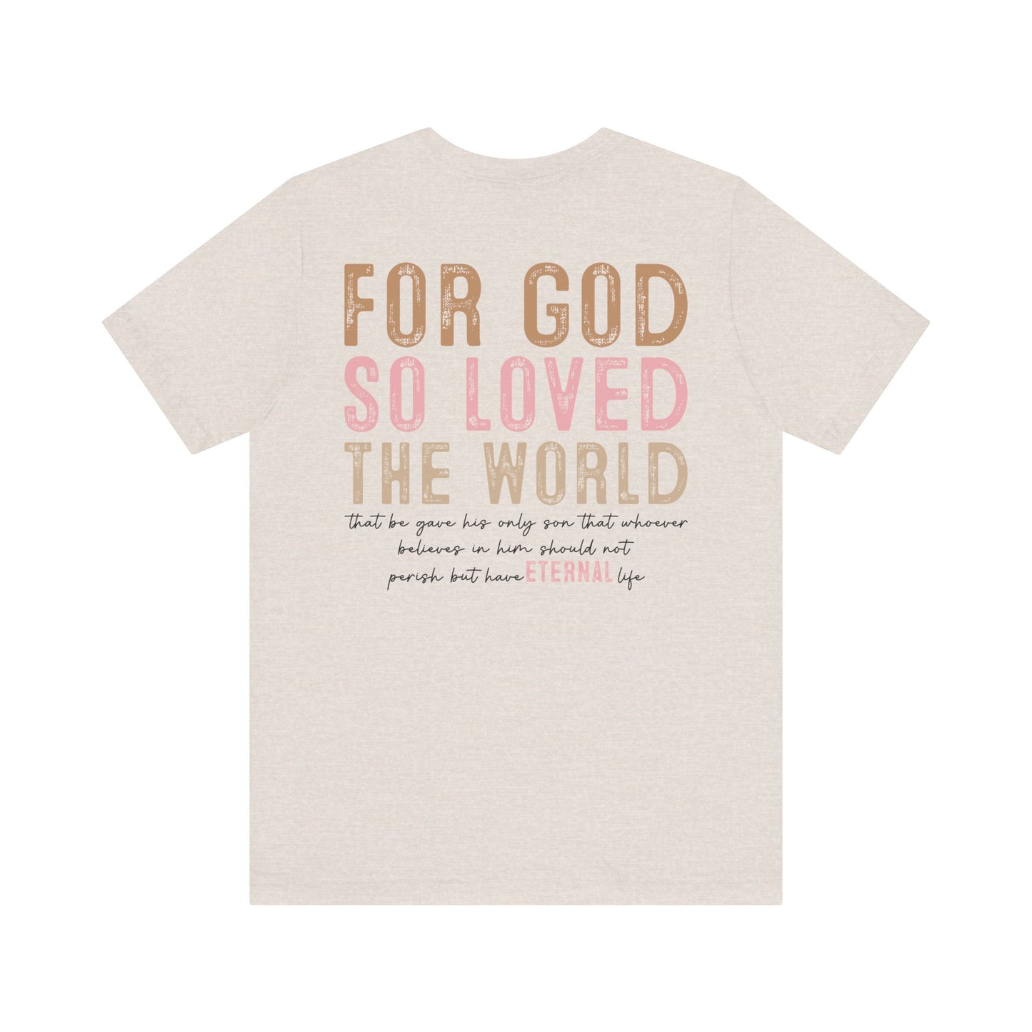 Dual Sided John 3:16 Tee