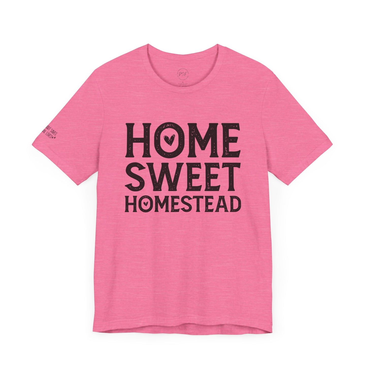 Home Sweet Homestead [Charity Tee}