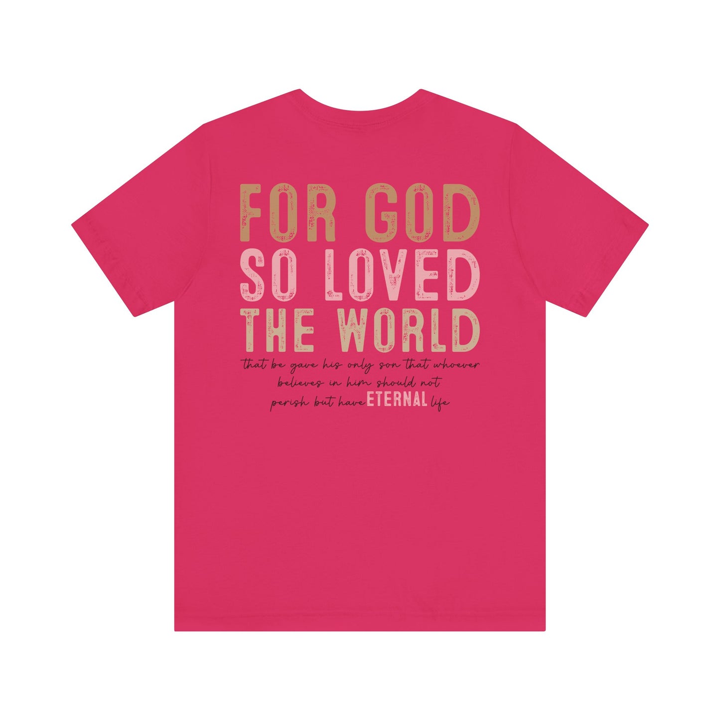 Dual Sided John 3:16 Tee