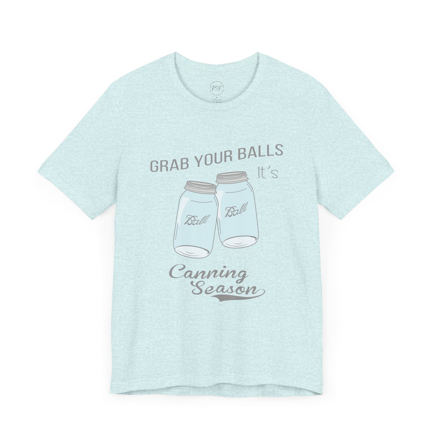Funny Canning Season T-Shirt