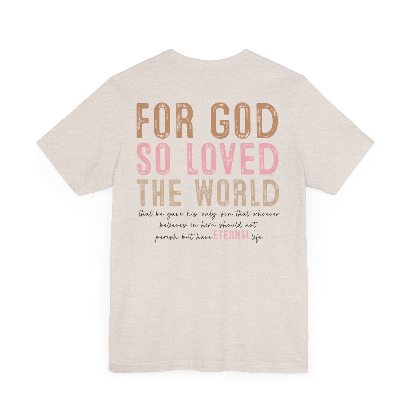 Dual Sided John 3:16 Tee