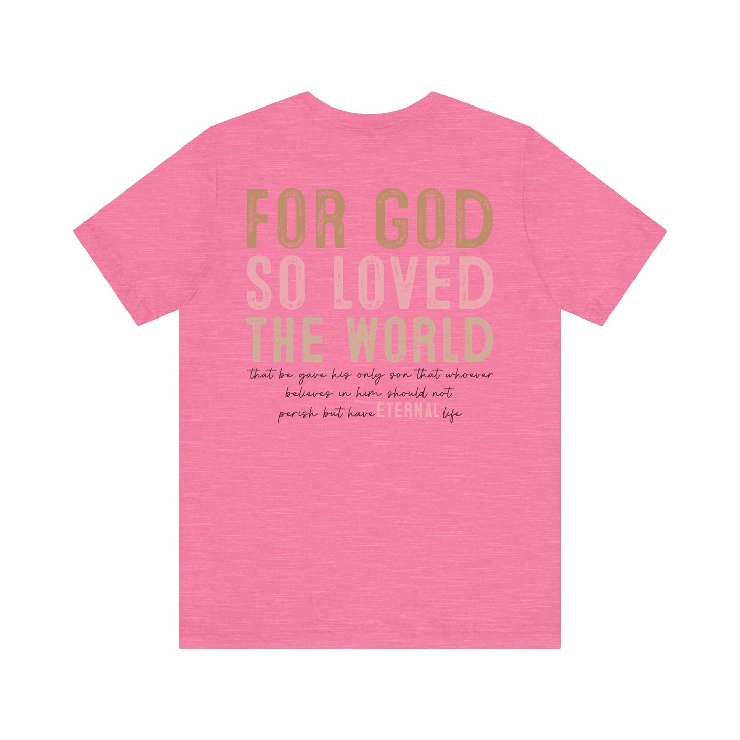 Dual Sided John 3:16 Tee