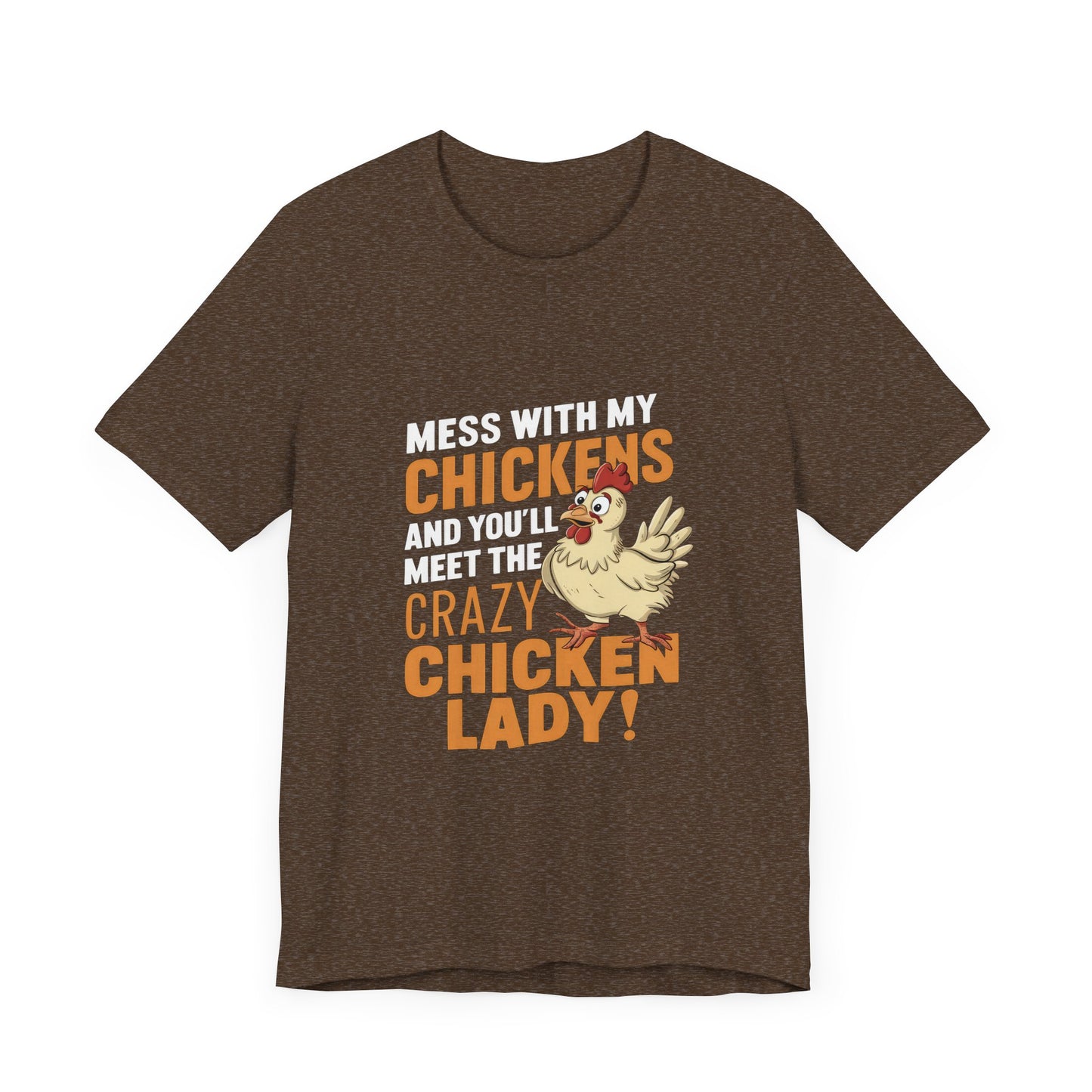 Crazy Chicken Lady Tee
