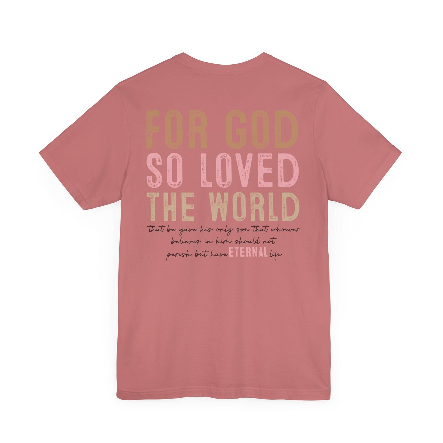 Dual Sided John 3:16 Tee