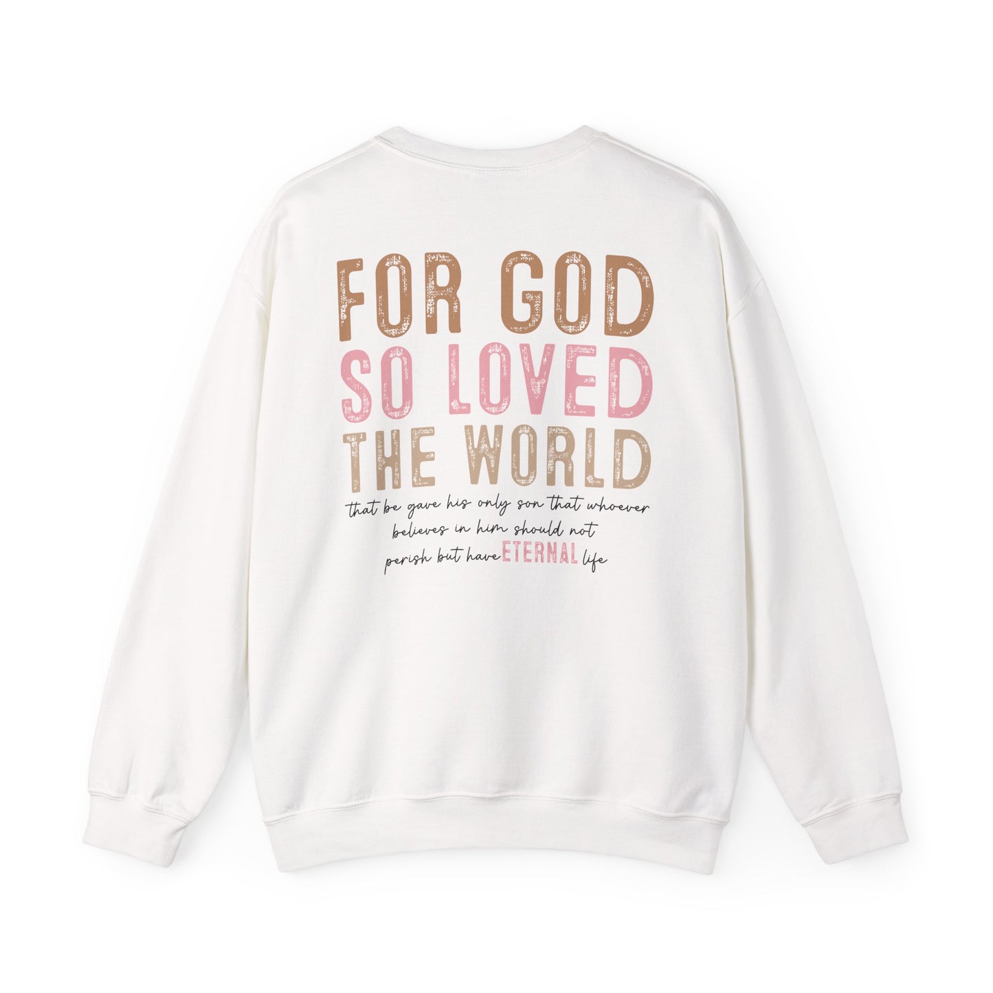 Dual Sided John 3:16 Crewneck Sweatshirt