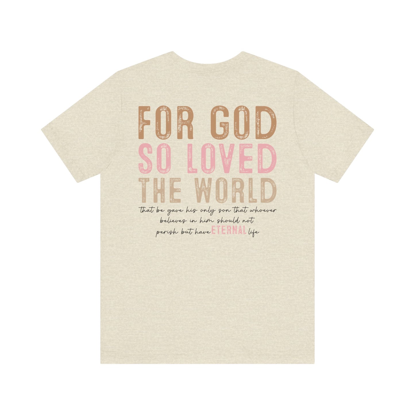 Dual Sided John 3:16 Tee