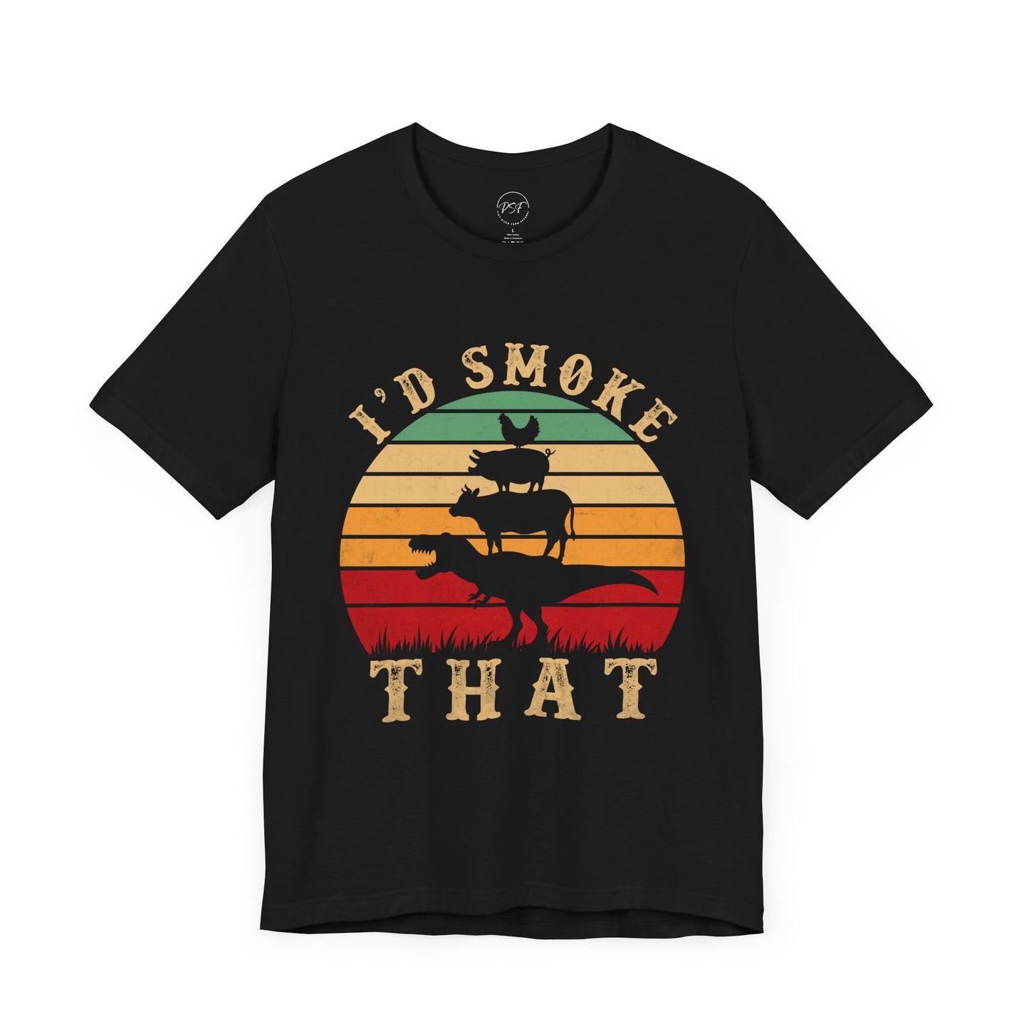 'I’d Smoke That' Tee