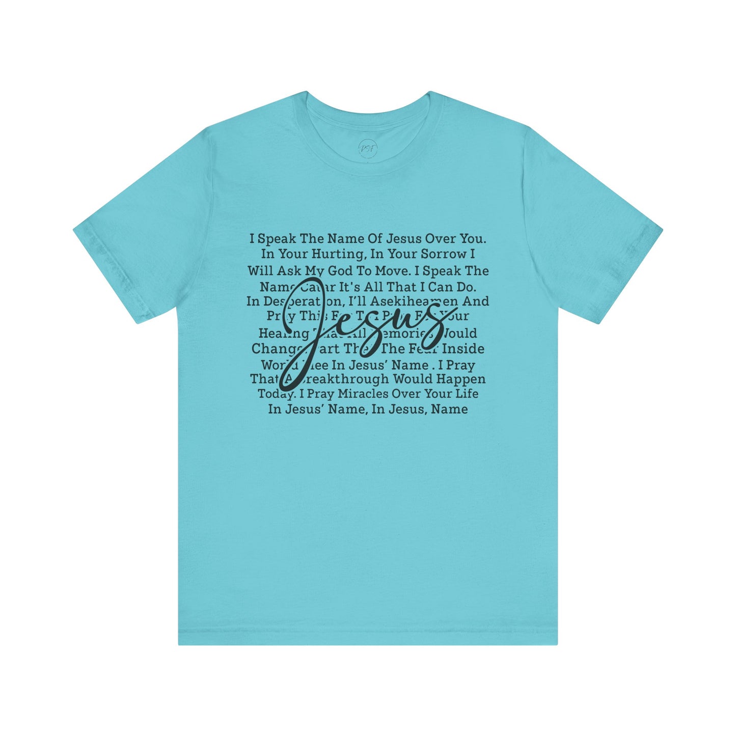 Jesus Name Prayer Tee