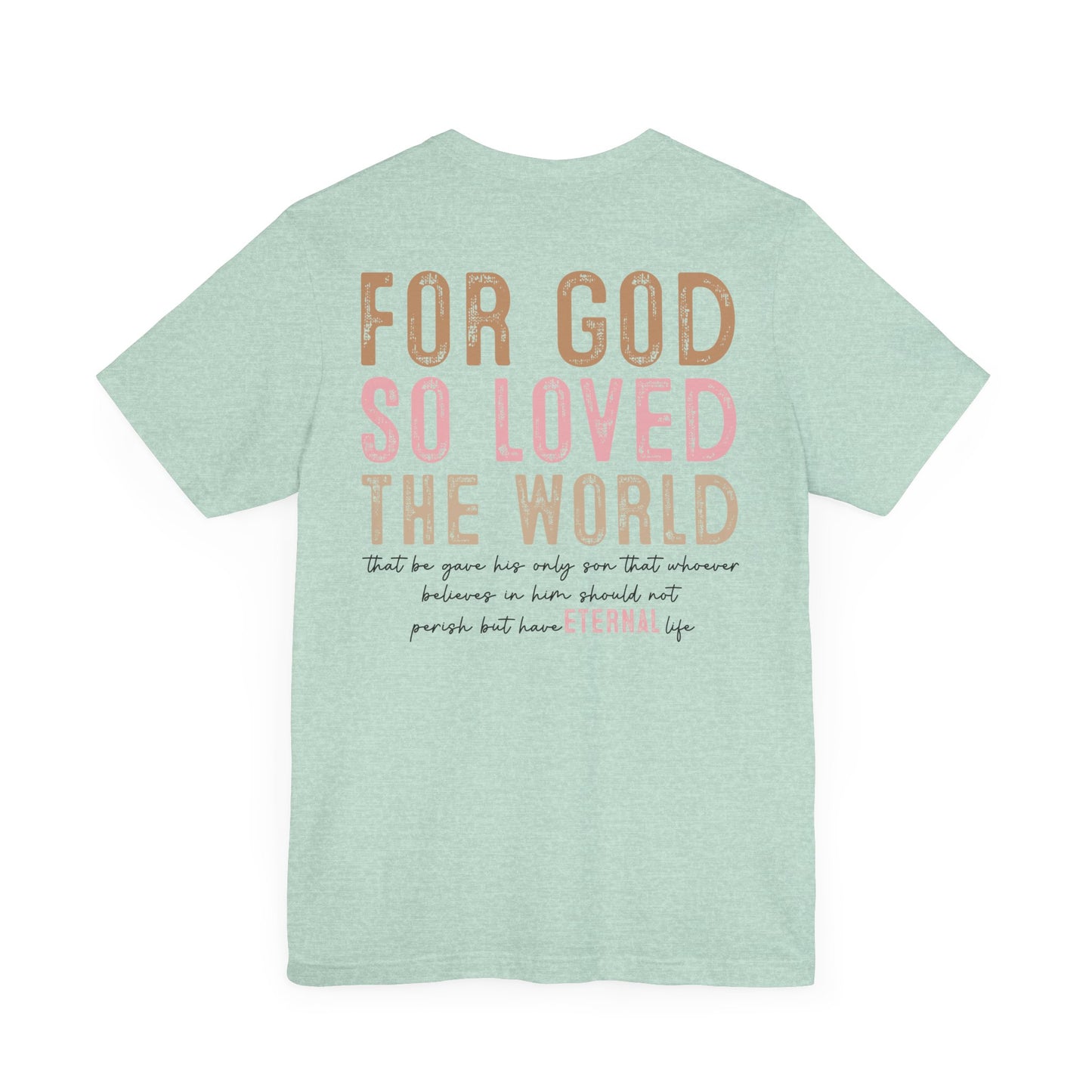 Dual Sided John 3:16 Tee
