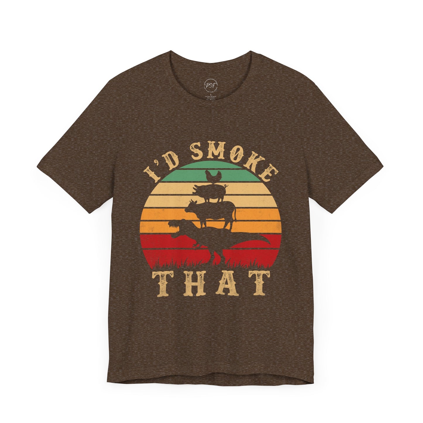 'I’d Smoke That' Tee