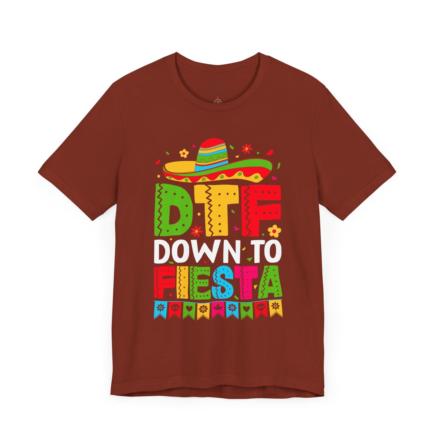DTF Down to Fiesta