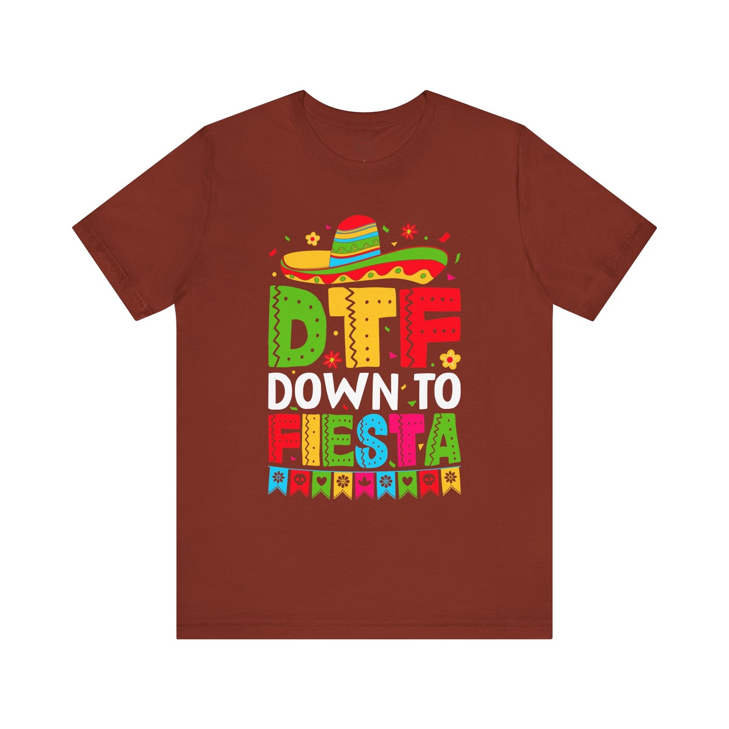 DTF Down to Fiesta