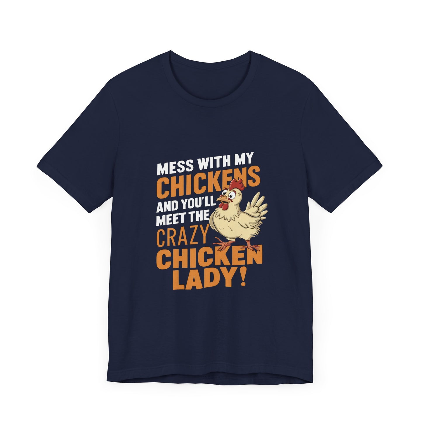Crazy Chicken Lady Tee