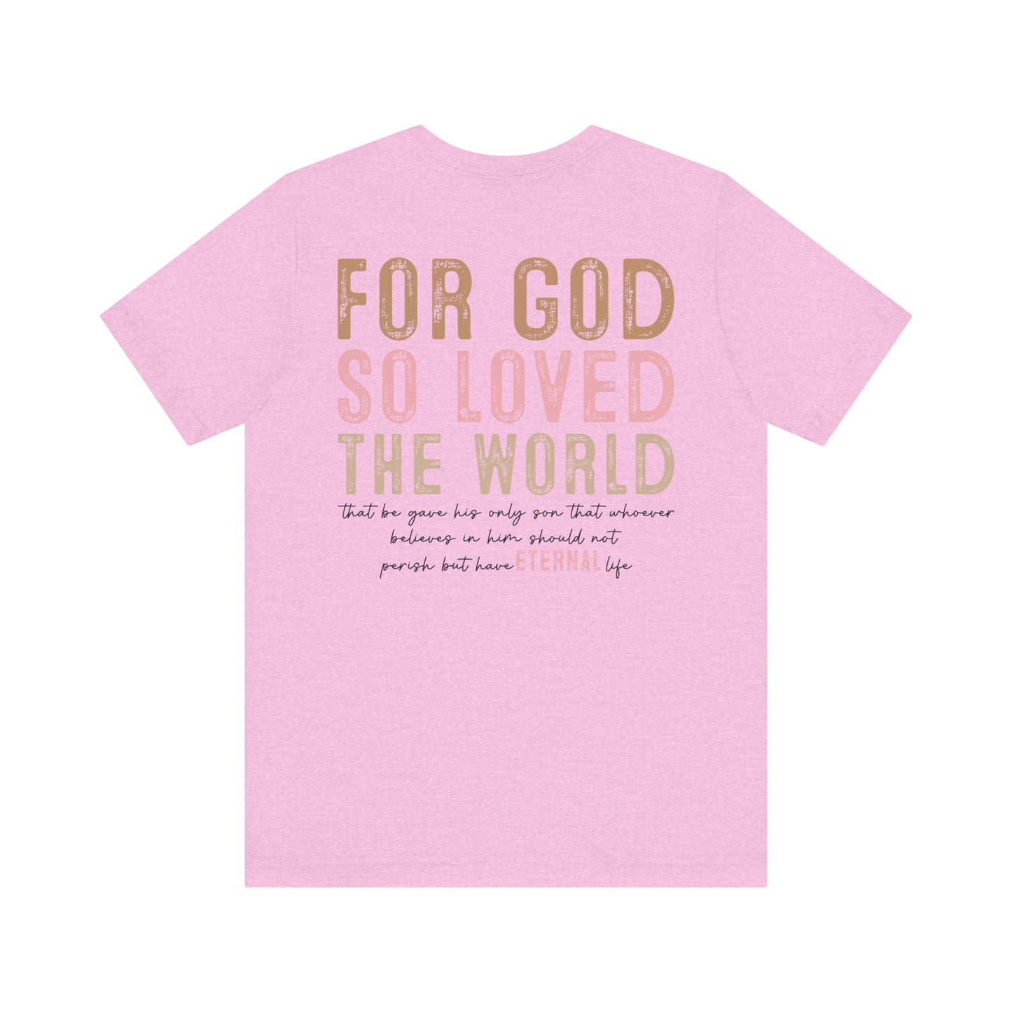 Dual Sided John 3:16 Tee
