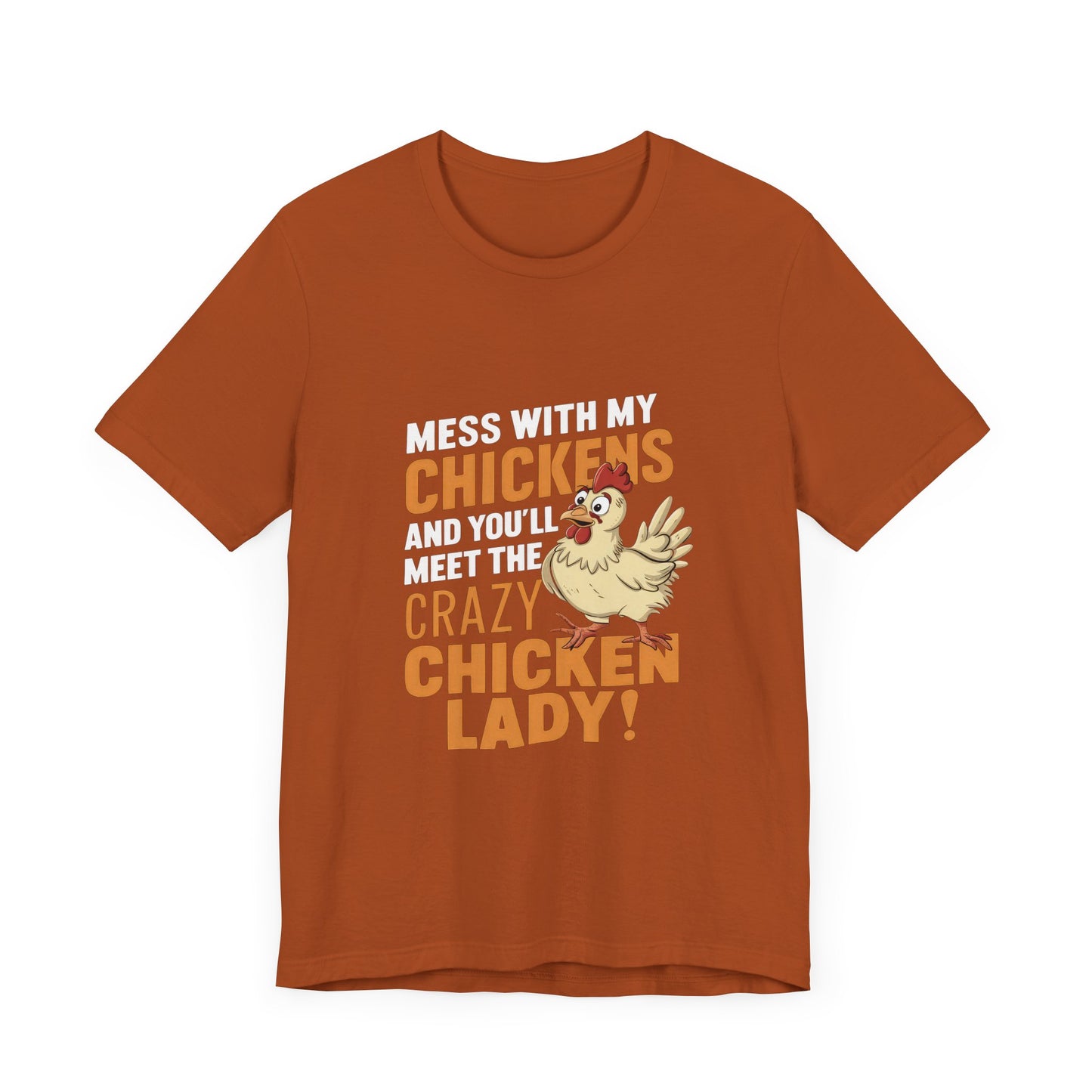 Crazy Chicken Lady Tee