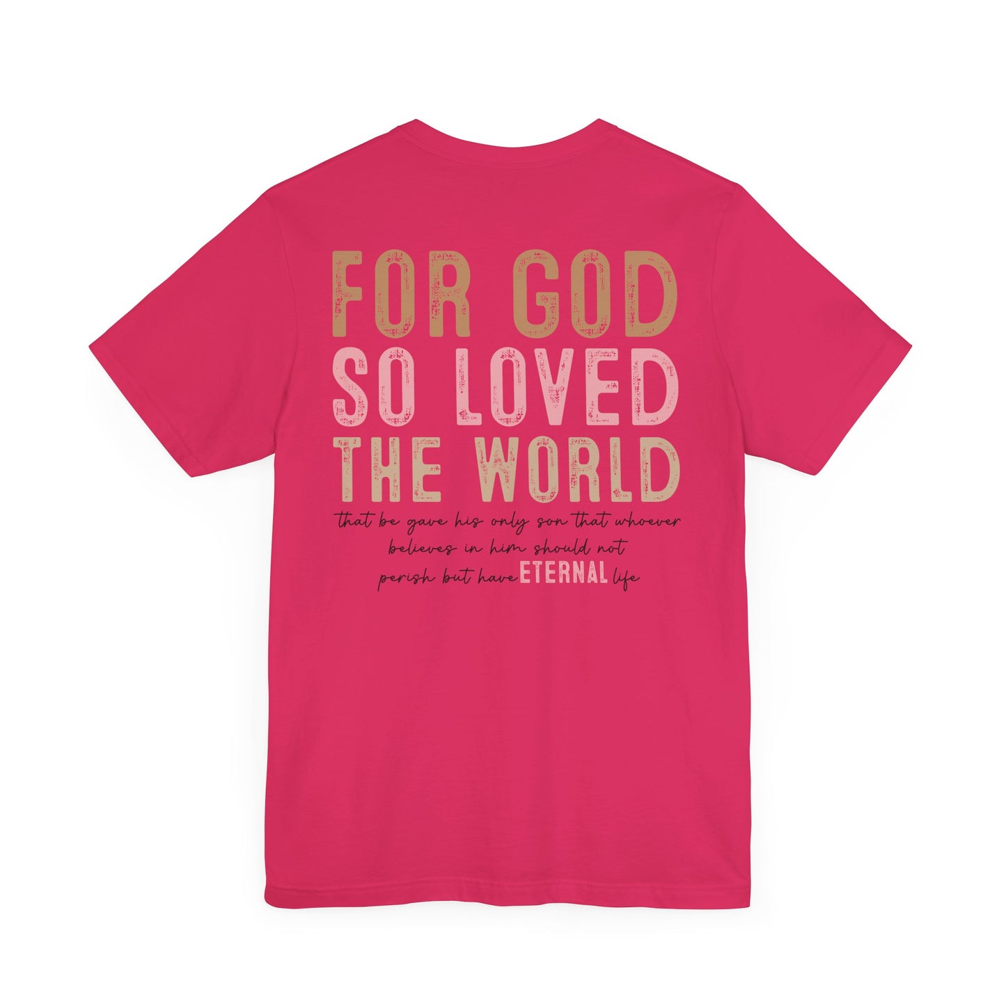 Dual Sided John 3:16 Tee