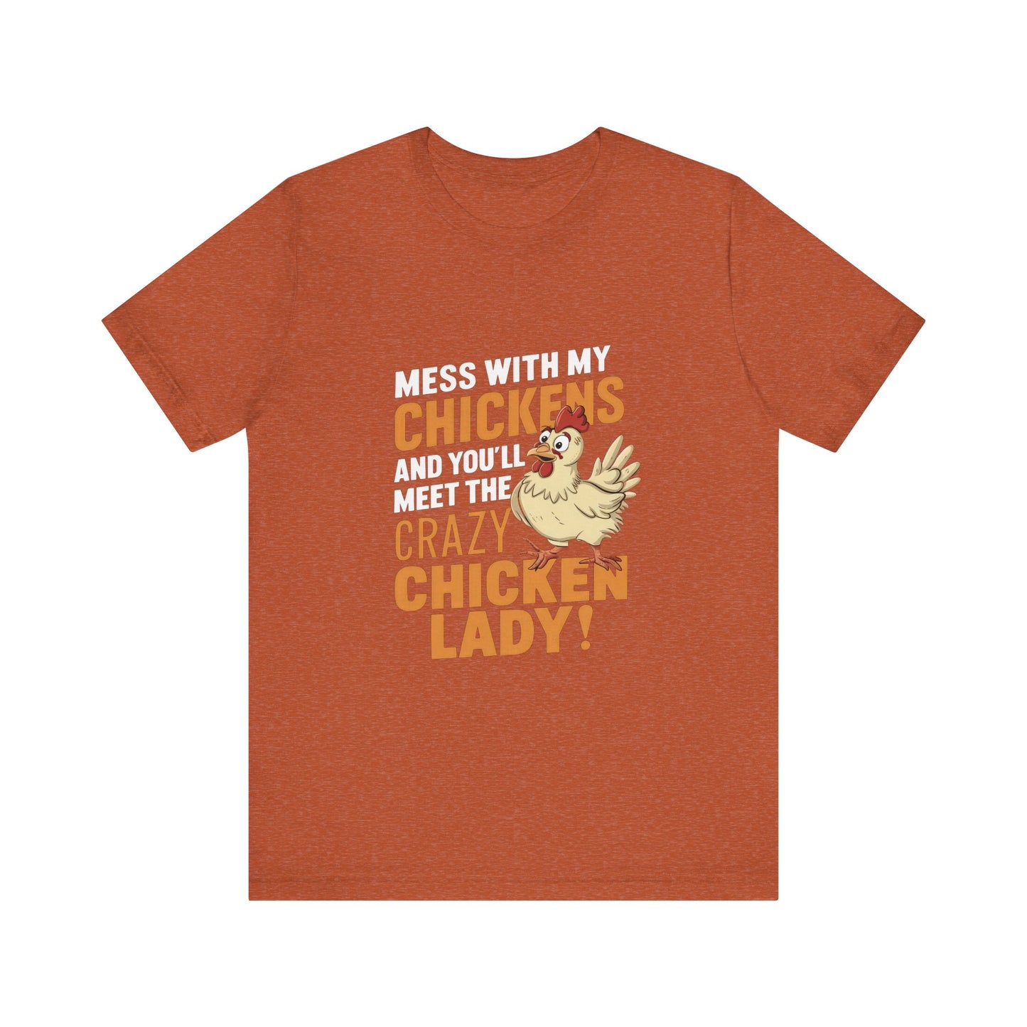Crazy Chicken Lady Tee