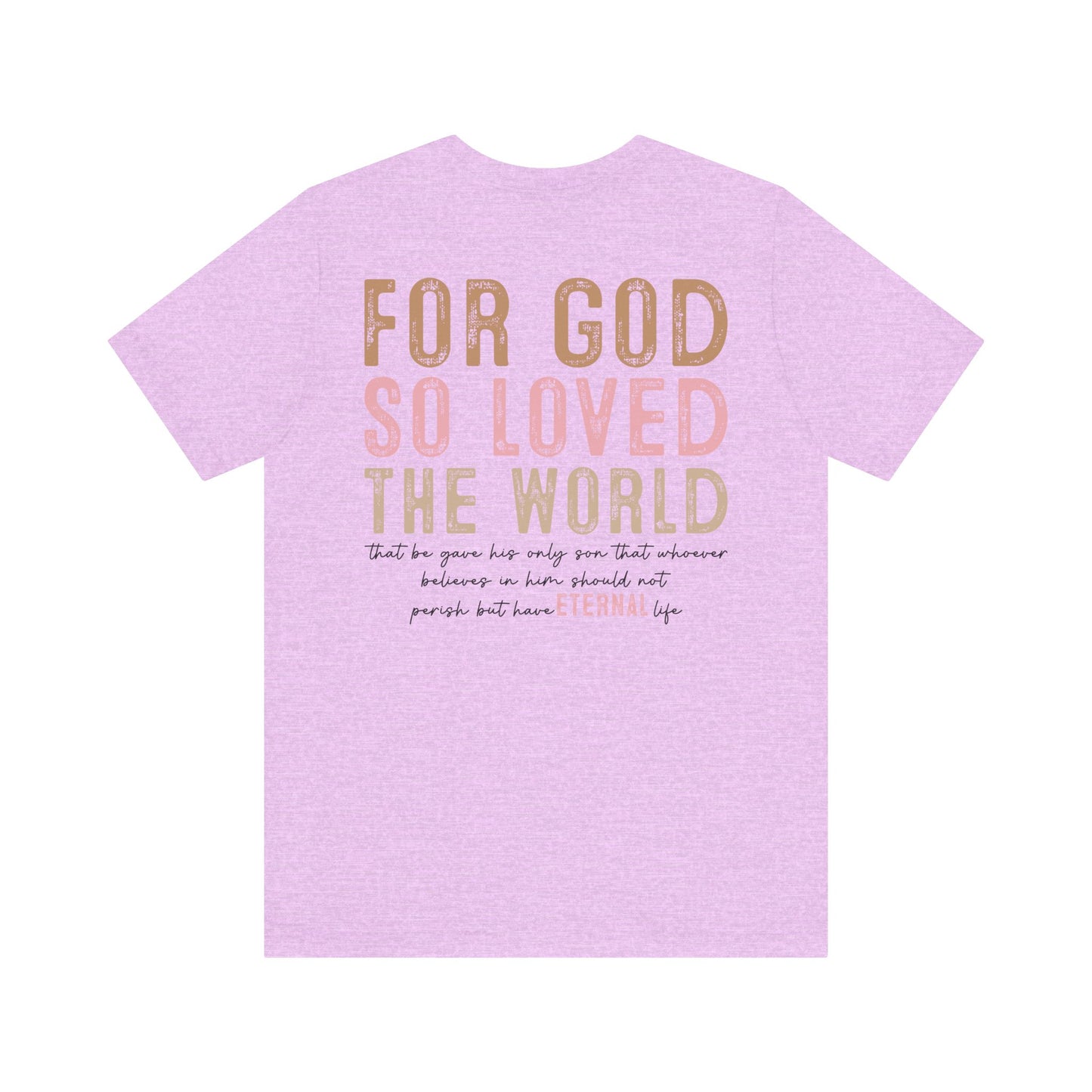 Dual Sided John 3:16 Tee