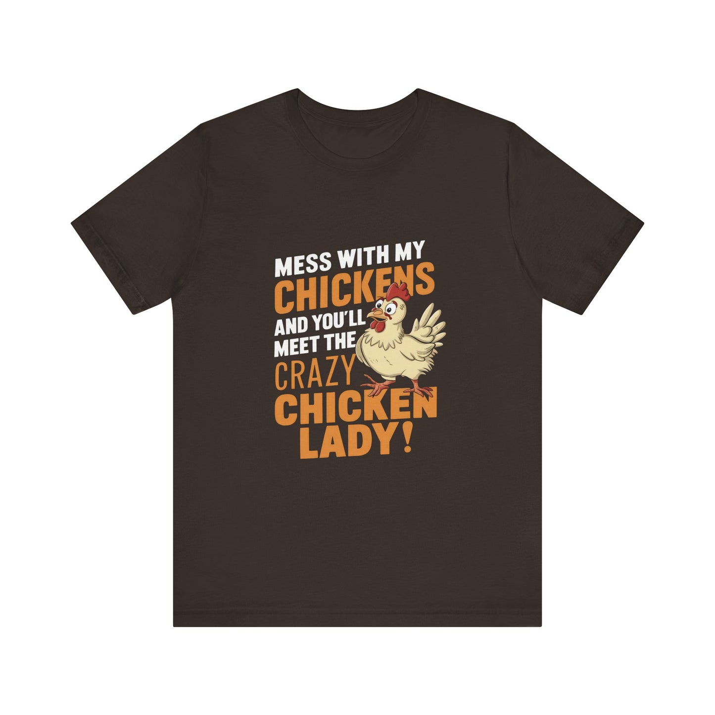 Crazy Chicken Lady Tee