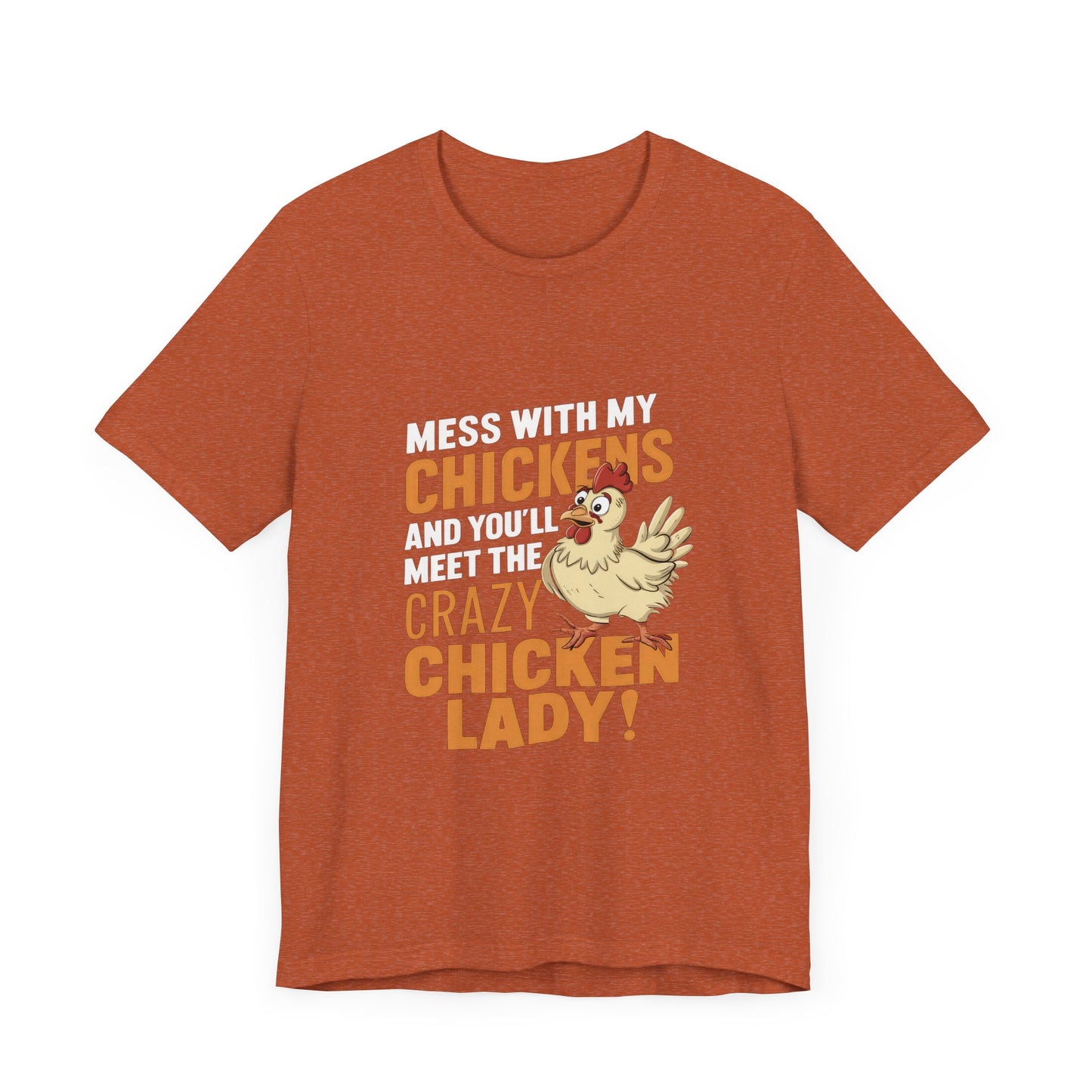 Crazy Chicken Lady Tee