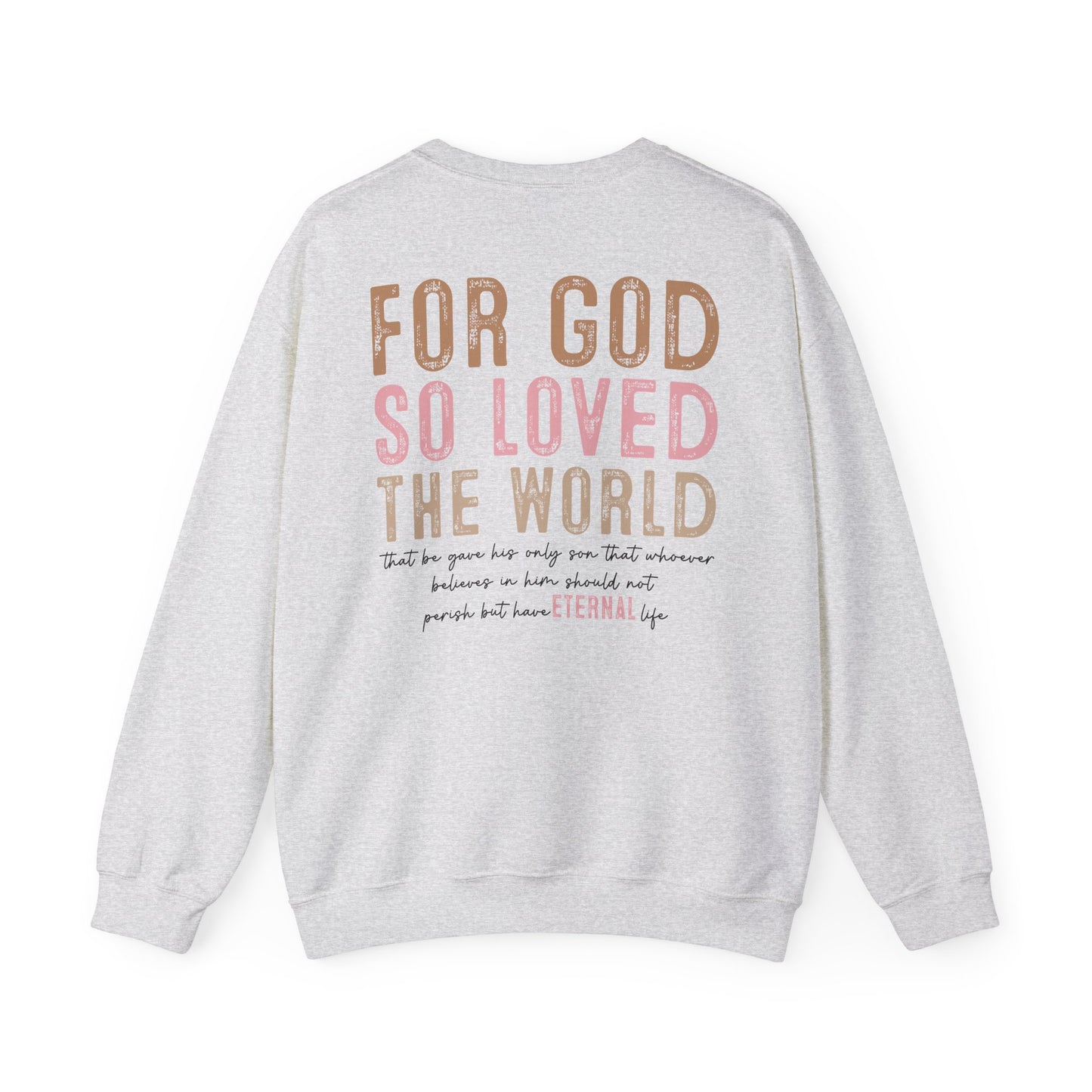 Dual Sided John 3:16 Crewneck Sweatshirt