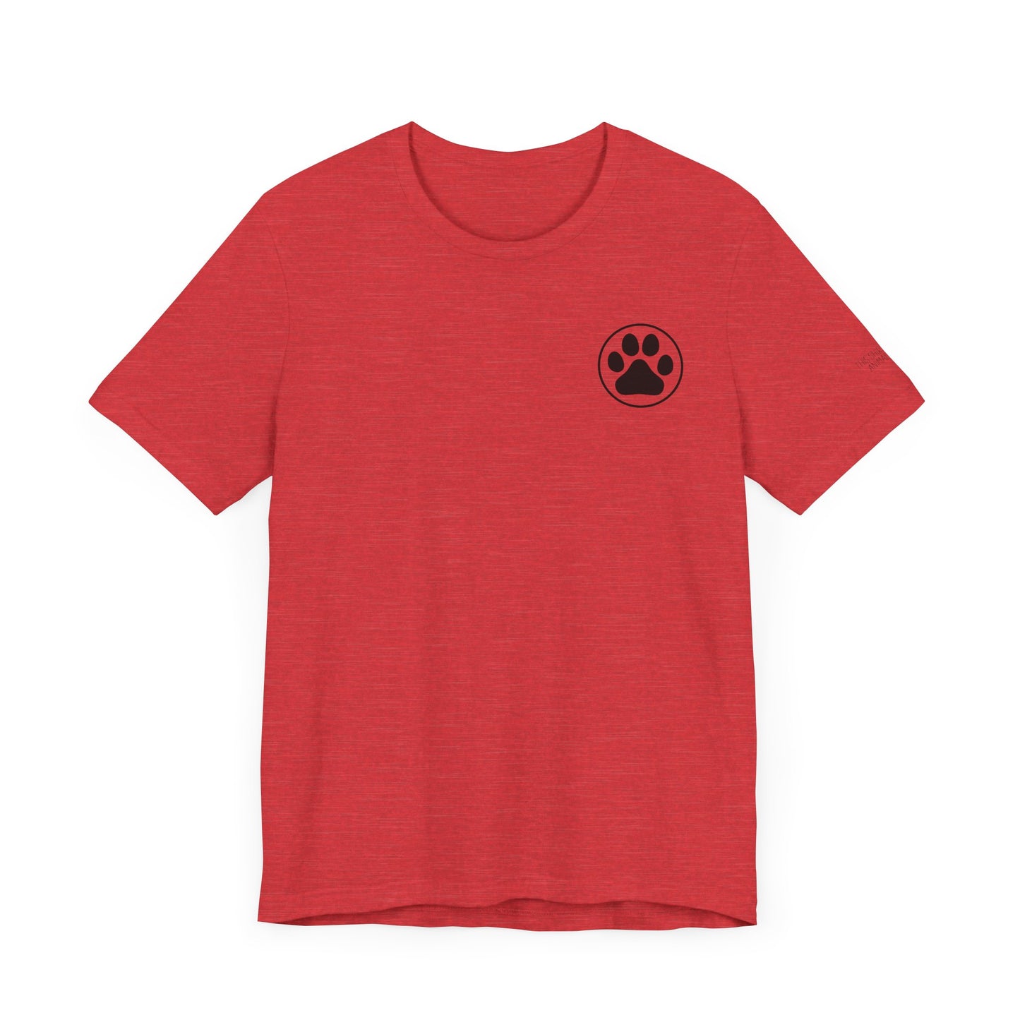 Dogs Have A Way - Dual Sided Print [Charity Tee]