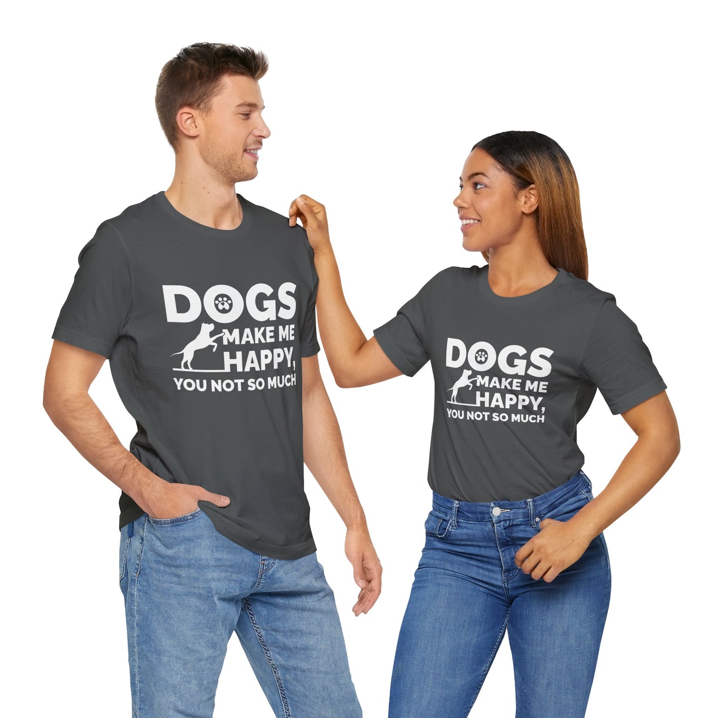Dogs Make Me Happy [Charity Tee]