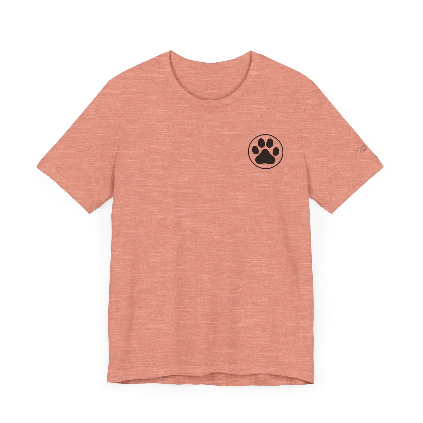 Dogs Have A Way - Dual Sided Print [Charity Tee]