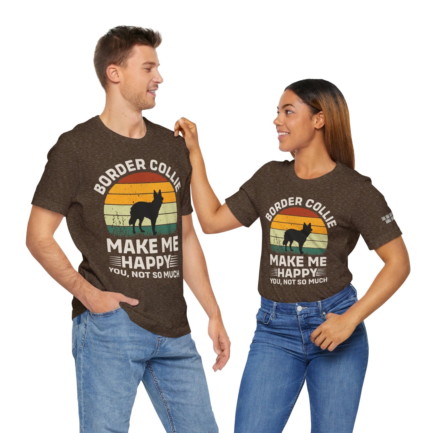 Border Collie Make Me Happy [Charity Tee]