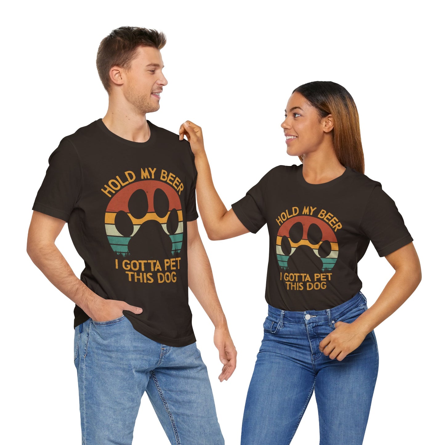"Hold My Beer, I Gotta Pet This Dog" [Charity Tee]