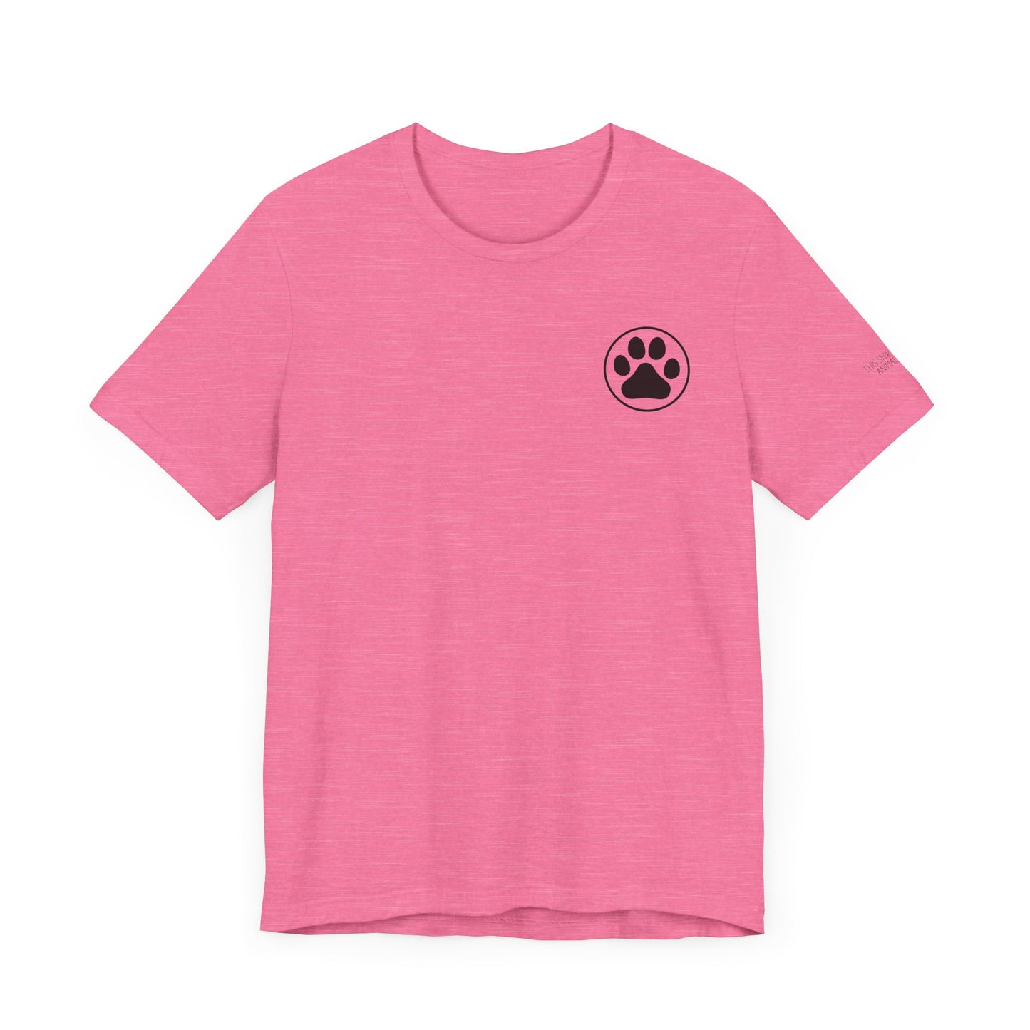 Dogs Have A Way - Dual Sided Print [Charity Tee]