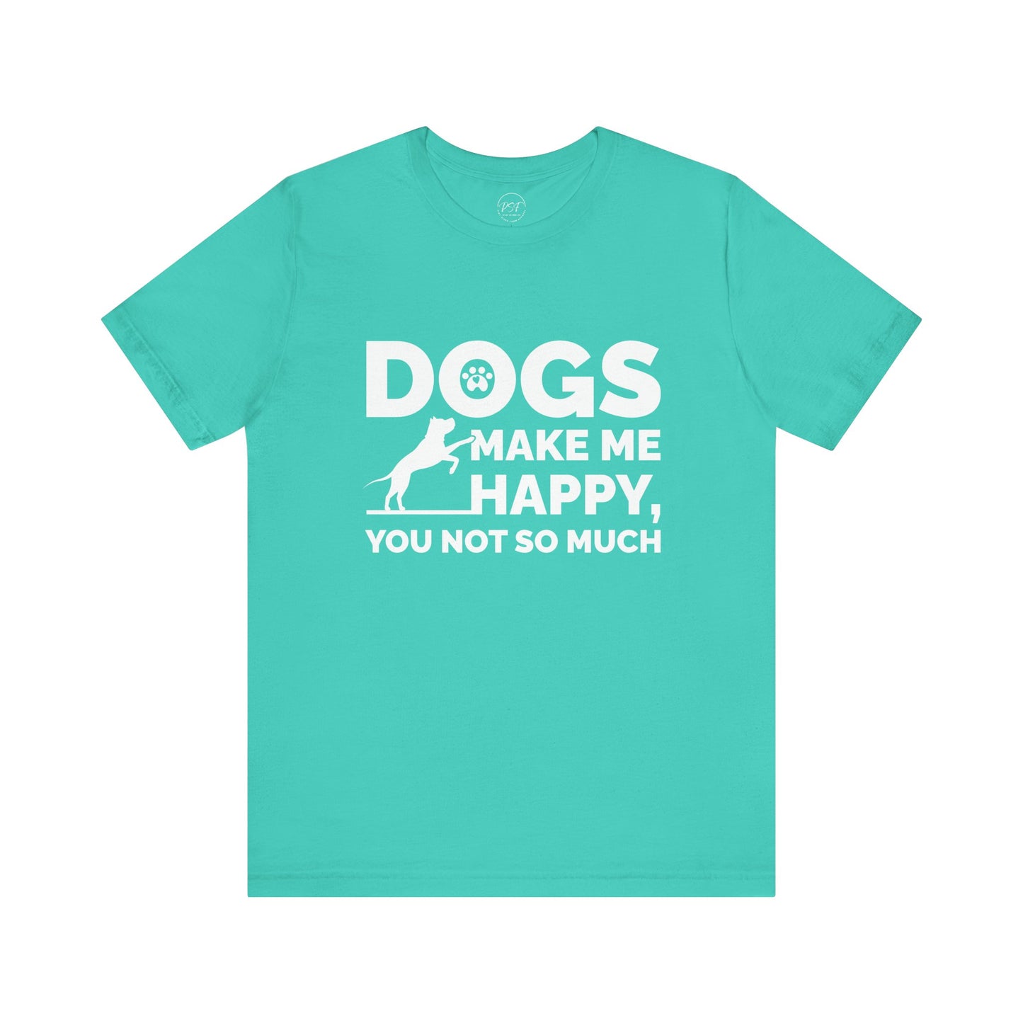 Dogs Make Me Happy [Charity Tee]