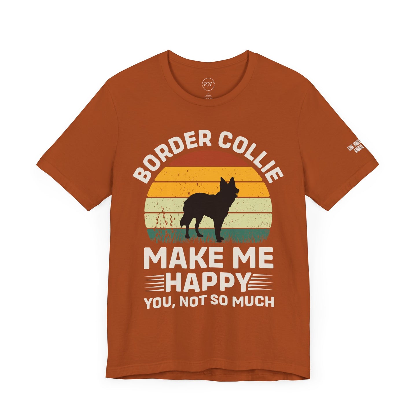 Border Collie Make Me Happy [Charity Tee]