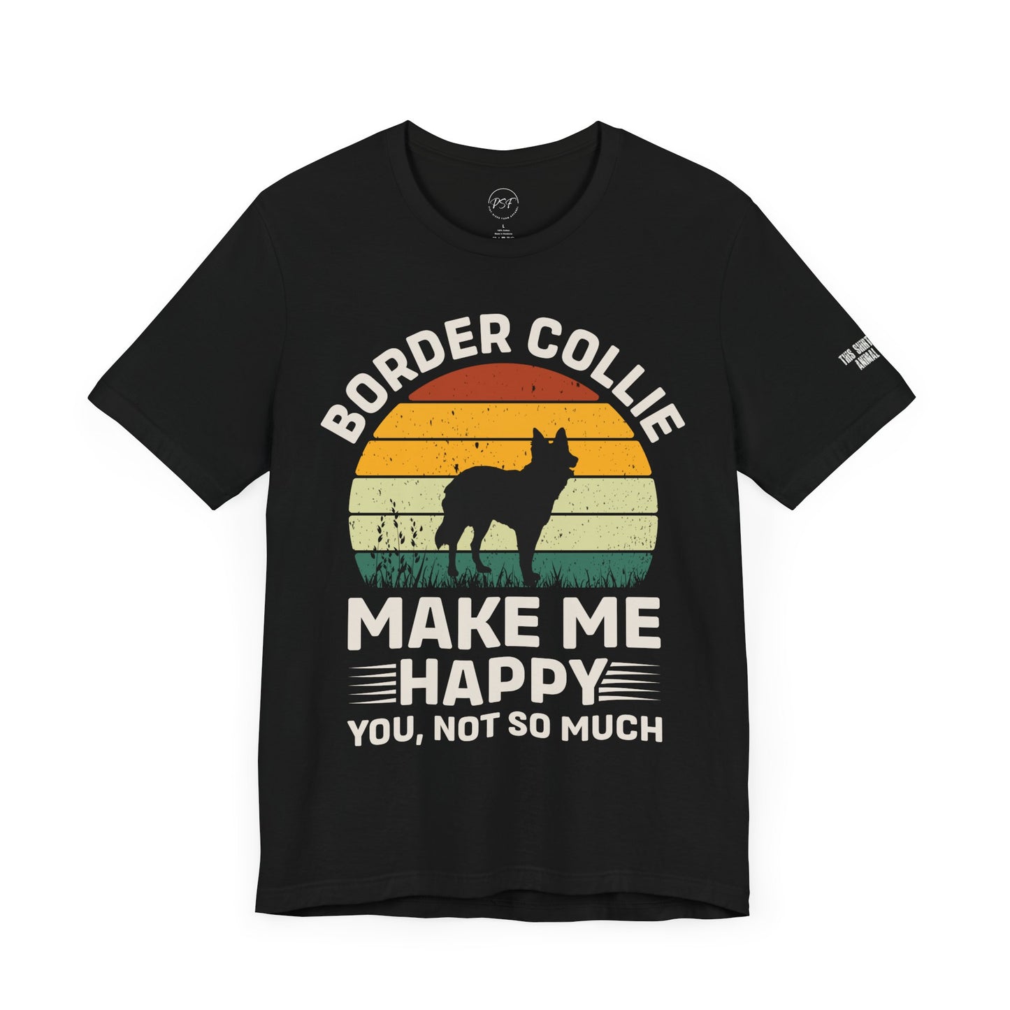 Border Collie Make Me Happy [Charity Tee]