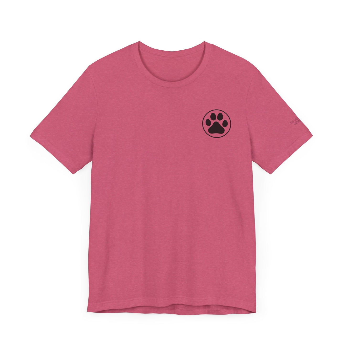 Dogs Have A Way - Dual Sided Print [Charity Tee]