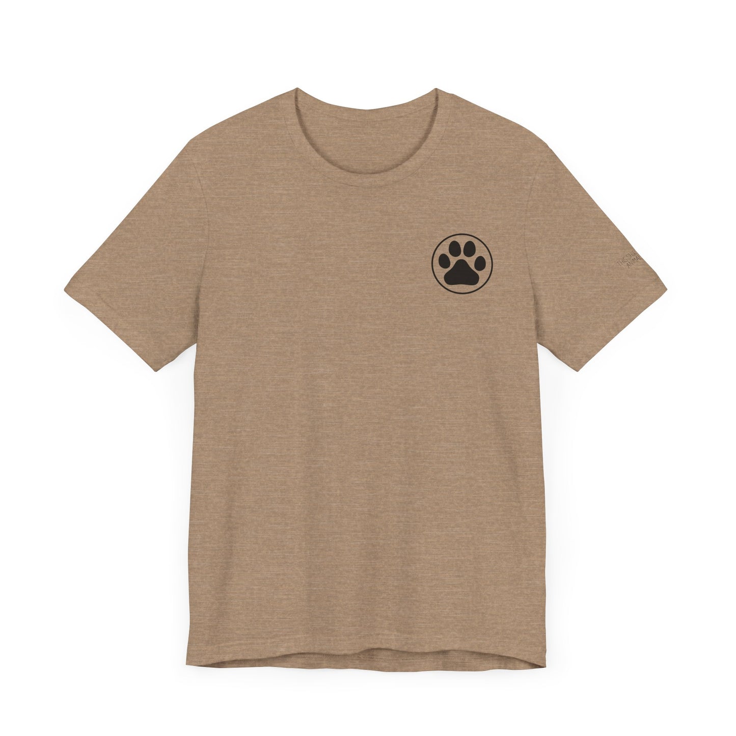 Dogs Have A Way - Dual Sided Print [Charity Tee]