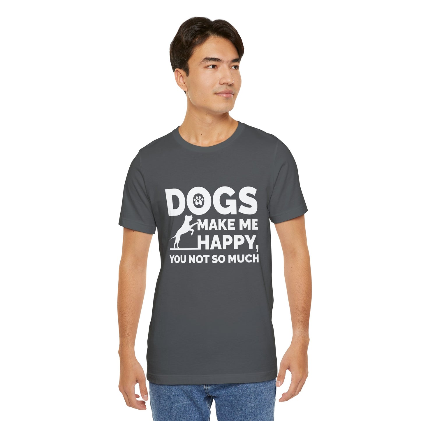 Dogs Make Me Happy [Charity Tee]