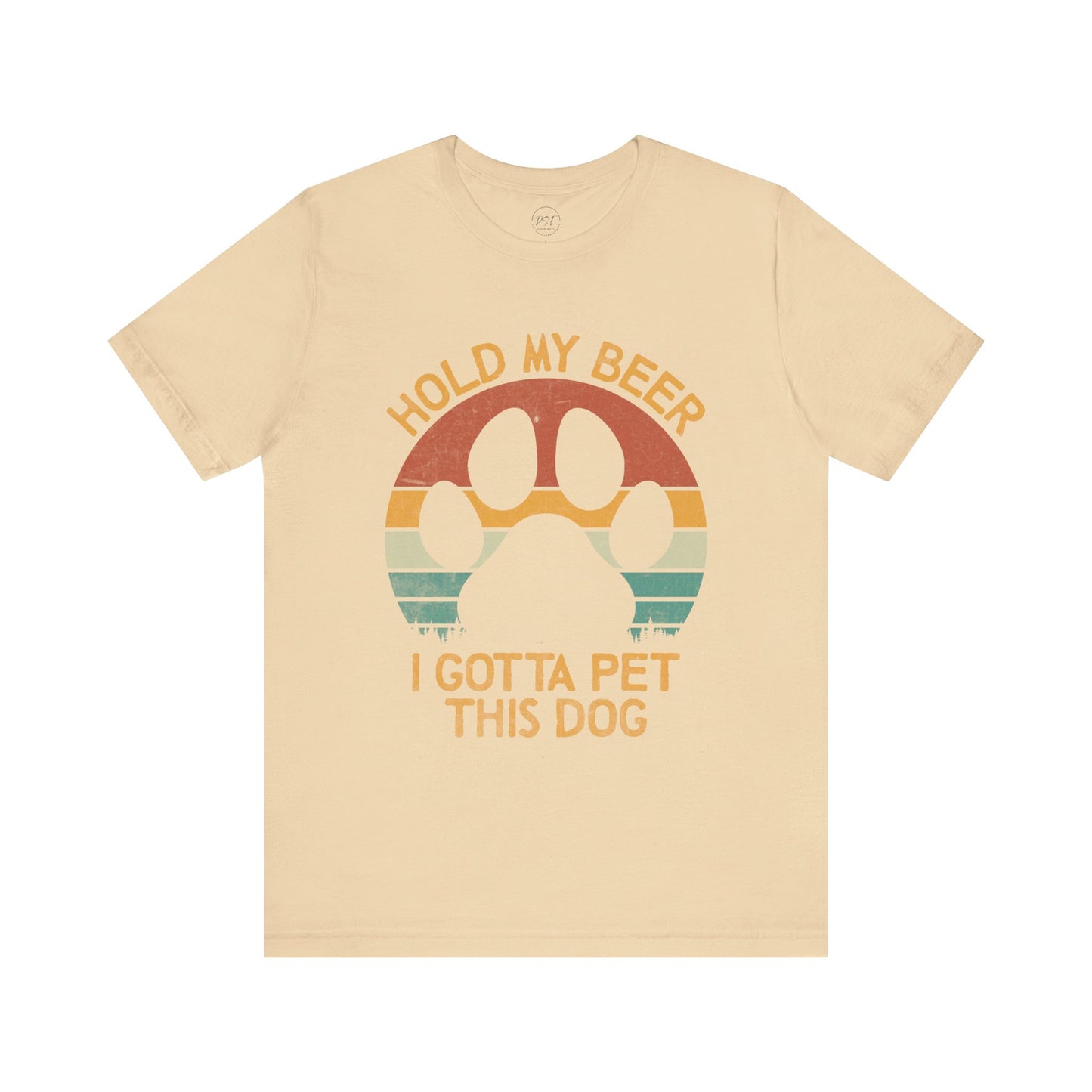 "Hold My Beer, I Gotta Pet This Dog" [Charity Tee]