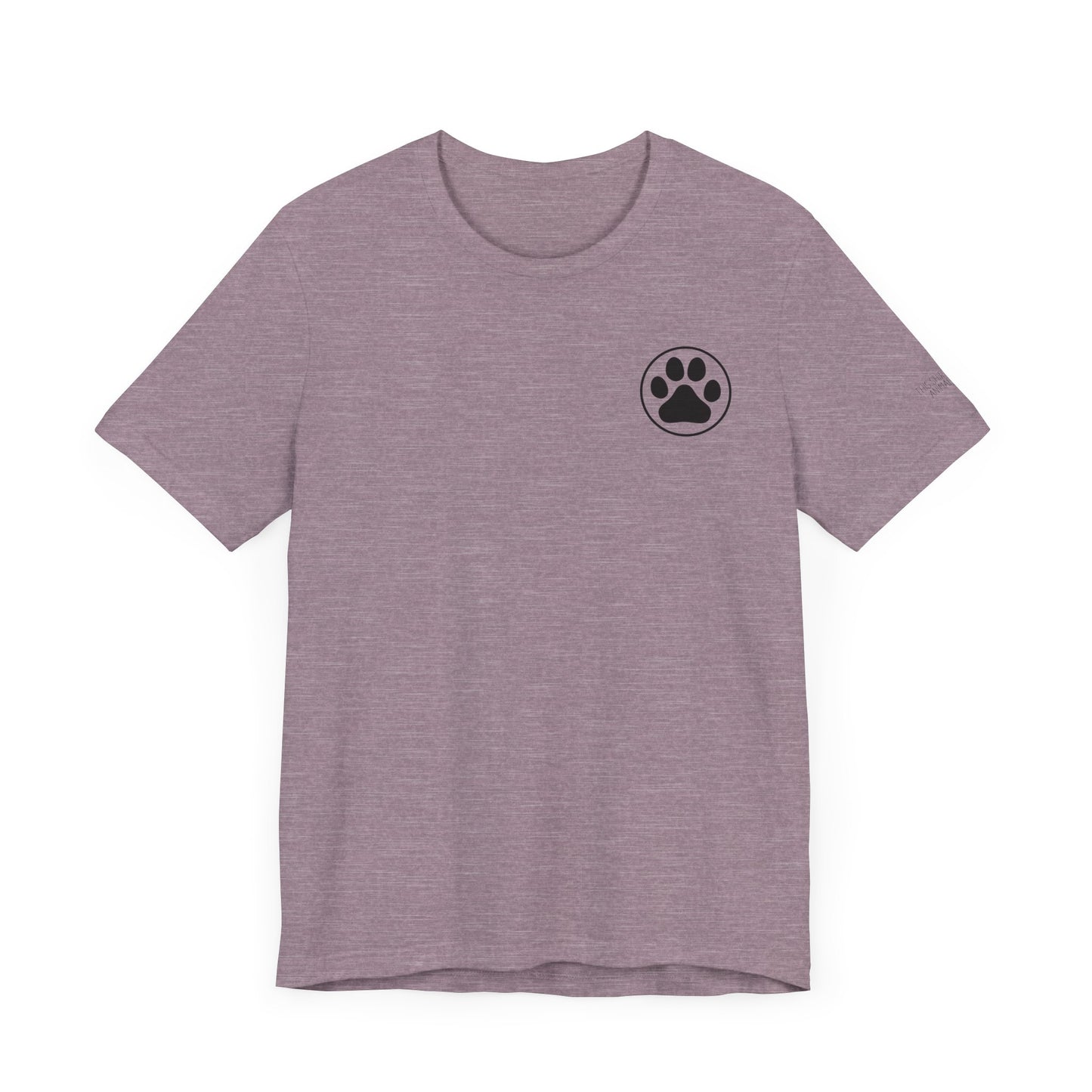 Dogs Have A Way - Dual Sided Print [Charity Tee]